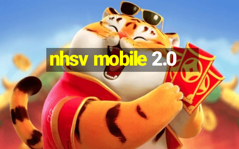 nhsv mobile 2.0