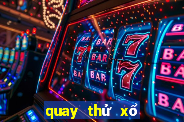 quay thử xổ số tây ninh ngày mai