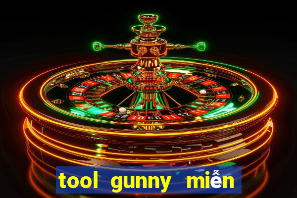 tool gunny miễn phí 2021