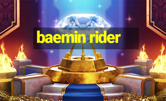 baemin rider