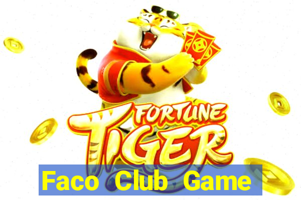 Faco Club Game Bài Offline