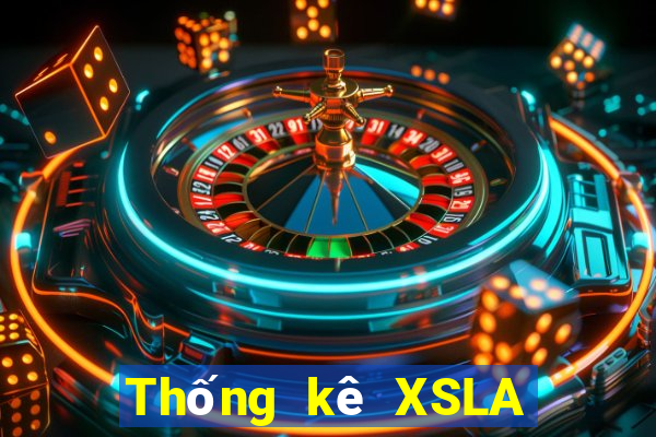 Thống kê XSLA thứ tư