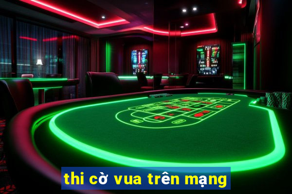 thi cờ vua trên mạng