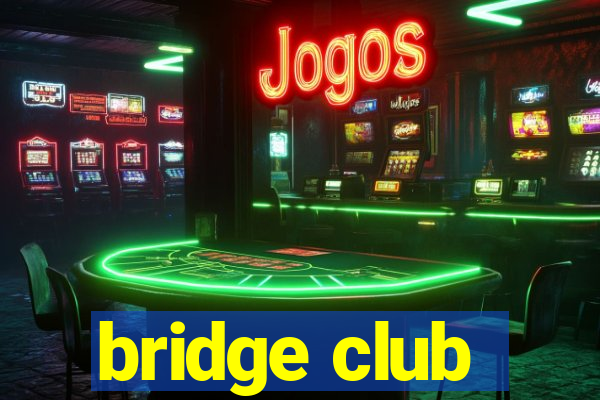 bridge club