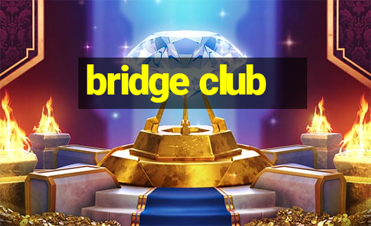 bridge club