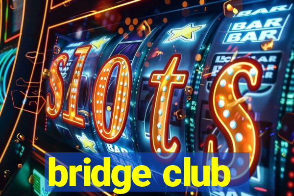 bridge club