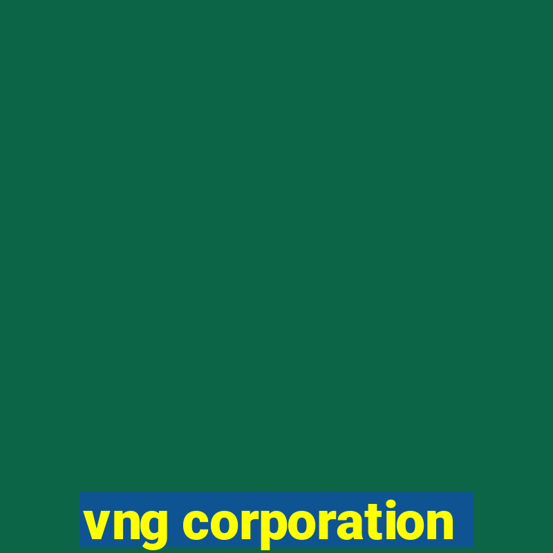 vng corporation