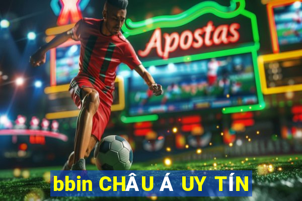 bbin CHÂU Á UY TÍN