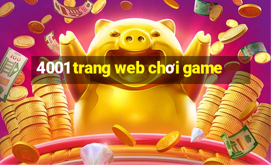 4001 trang web chơi game