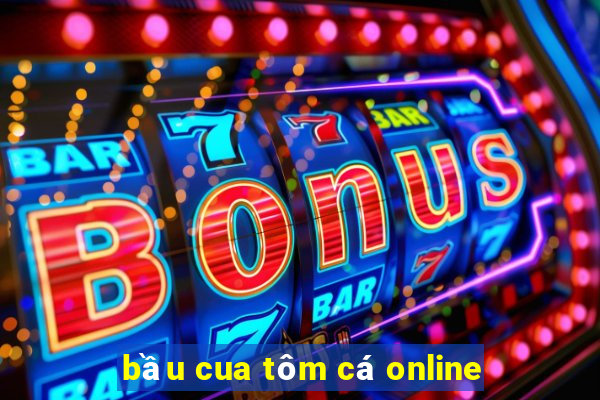 bầu cua tôm cá online