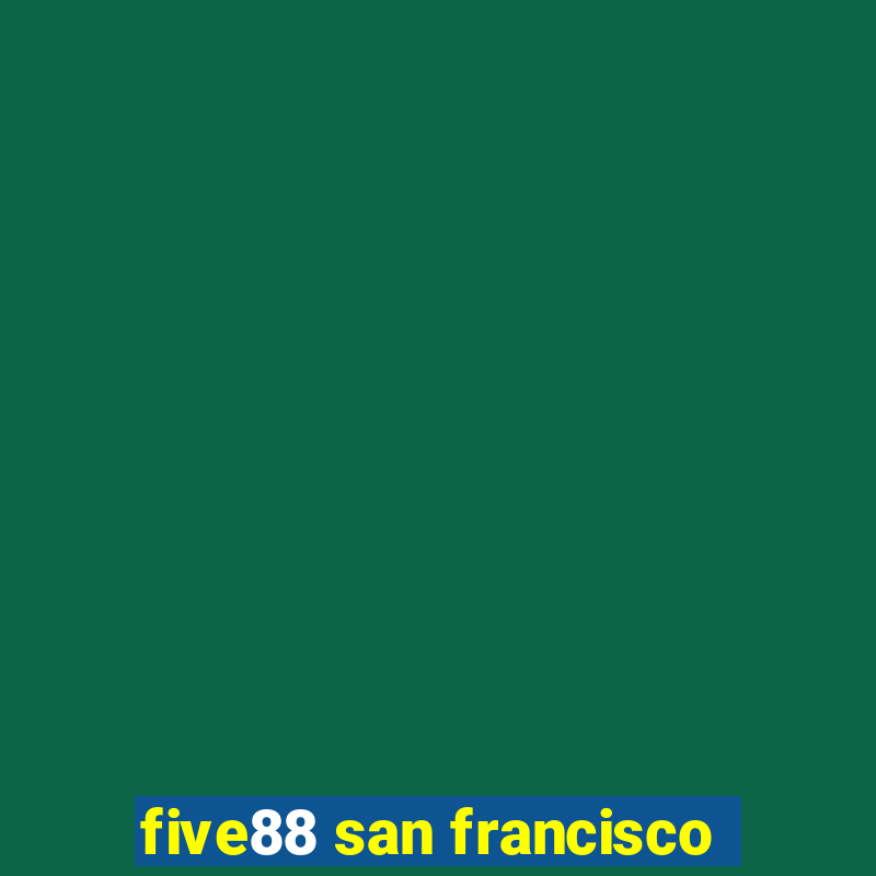 five88 san francisco