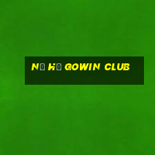 nổ hũ gowin club