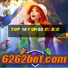 Top 10 Fun88 cờ bạc