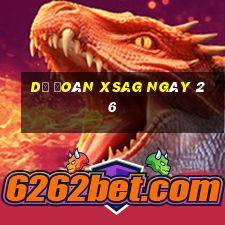 Dự đoán XSAG ngày 26