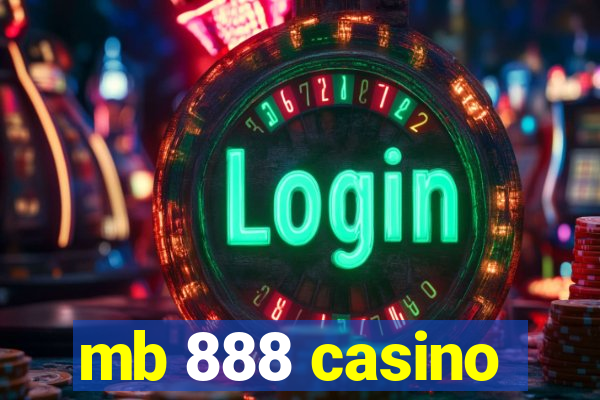 mb 888 casino