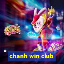 chanh win club