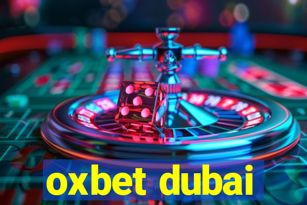 oxbet dubai