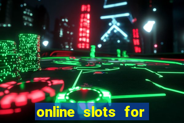 online slots for real money