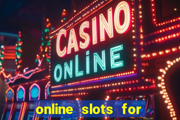 online slots for real money