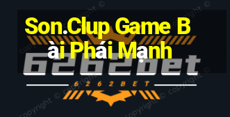 Son.Clup Game Bài Phái Mạnh