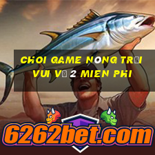 choi game nông trại vui vẻ 2 mien phi