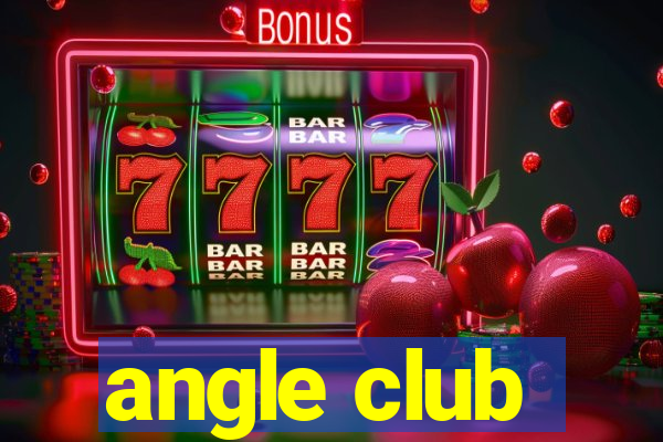 angle club