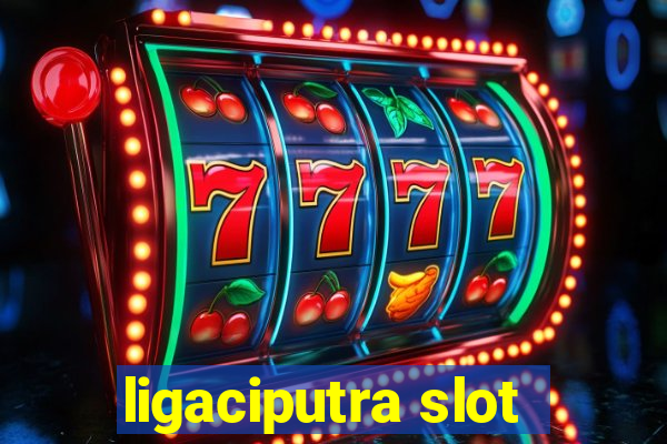 ligaciputra slot