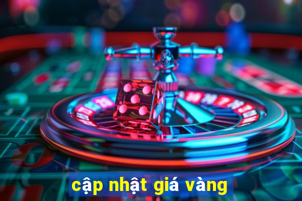 cập nhật giá vàng