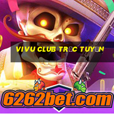 vivu club trực tuyến