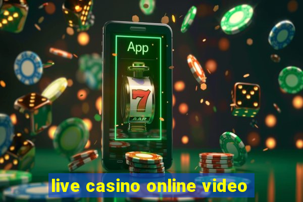 live casino online video