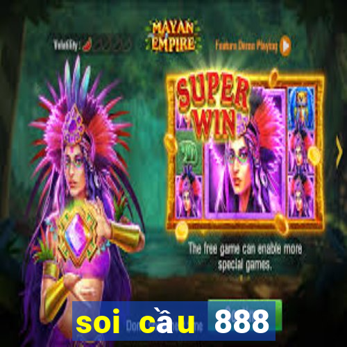 soi cầu 888 miễn phí