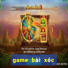 game bài xóc đĩa đổi thưởng