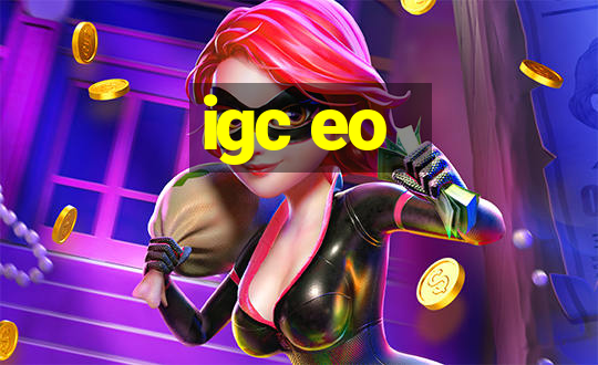 igc eo