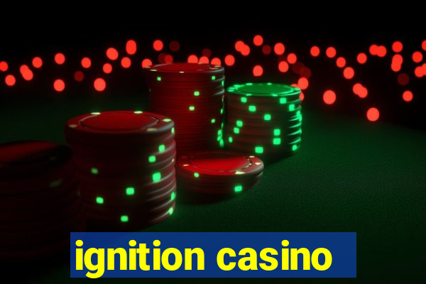 ignition casino