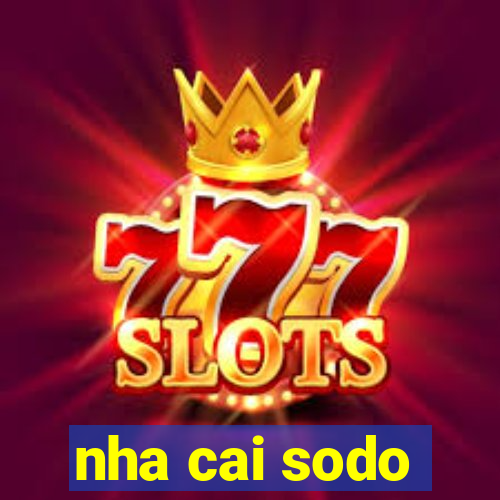 nha cai sodo