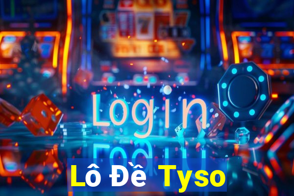 Lô Đề Tyso