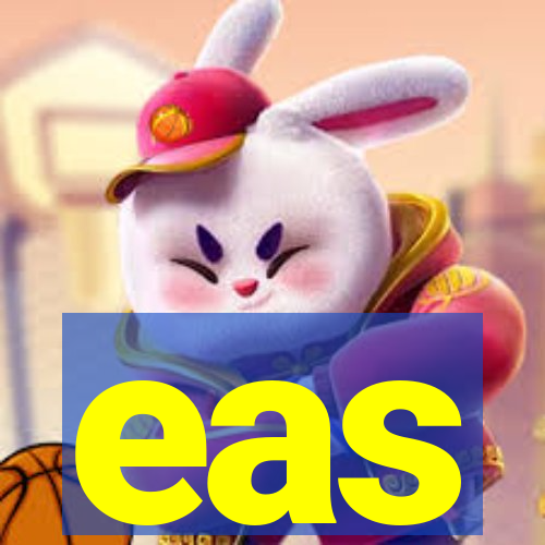 eas