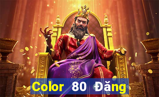 Color 80 Đăng ký Tải Fun88