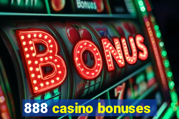 888 casino bonuses