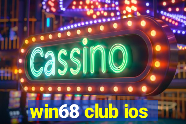 win68 club ios