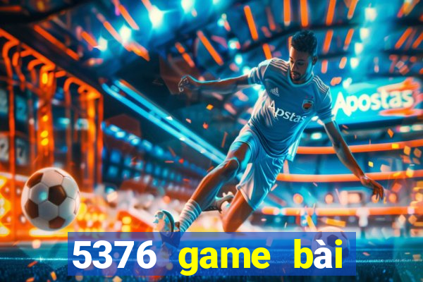 5376 game bài Tải về