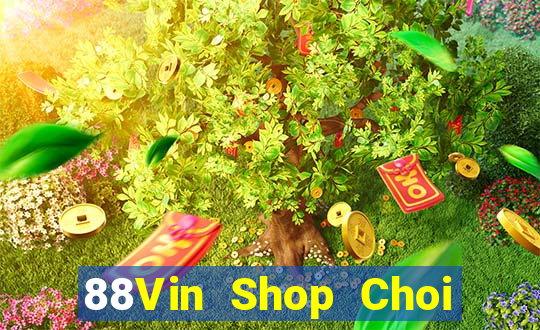 88Vin Shop Choi Game Bài