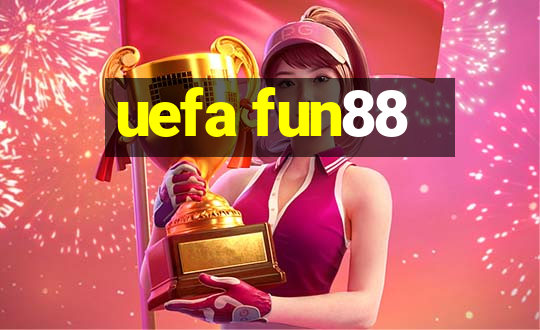 uefa fun88