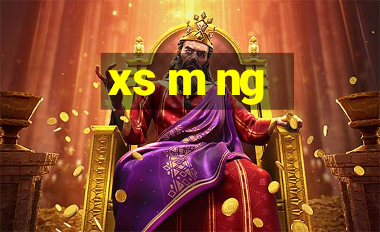 xs m ng