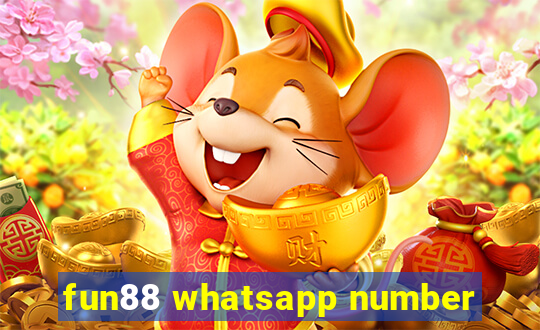 fun88 whatsapp number