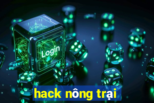 hack nông trại