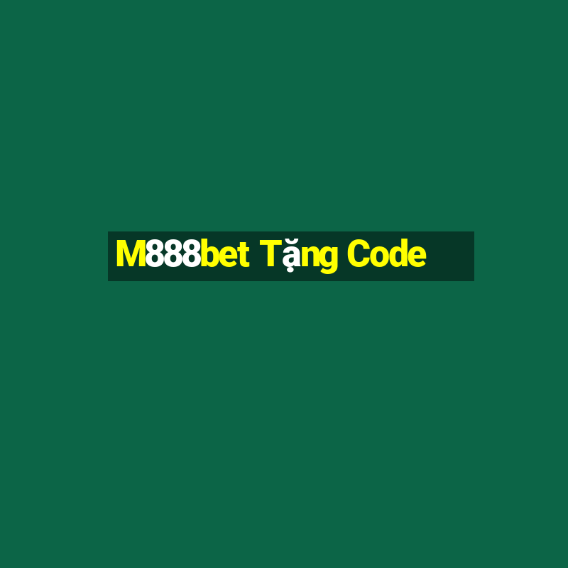 M888bet Tặng Code