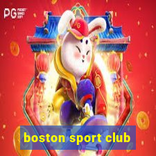 boston sport club