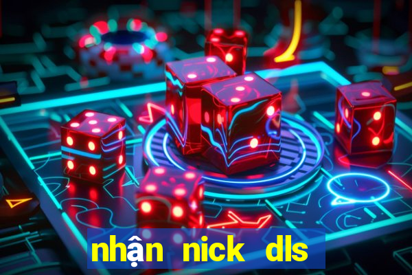 nhận nick dls miễn phí