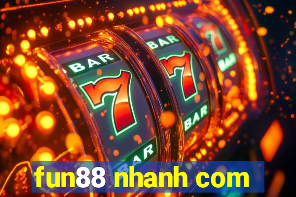 fun88 nhanh com